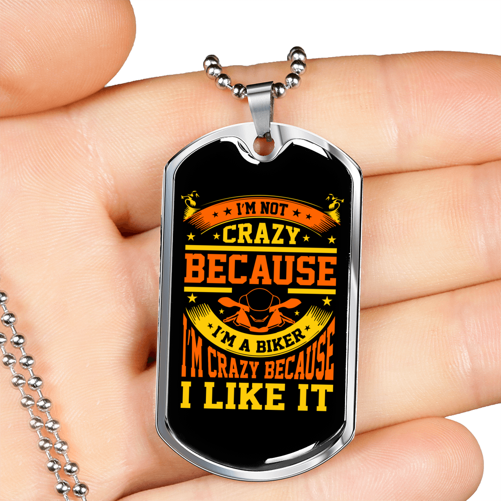 Not Crazy Biker Necklace Stainless Steel or 18k Gold Dog Tag 24"-Express Your Love Gifts