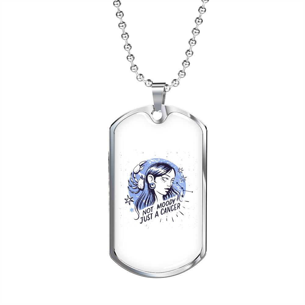 Not Moody Just a Cancer Zodiac Necklace Stainless Steel or 18k Gold Dog Tag 24" Chain-Express Your Love Gifts