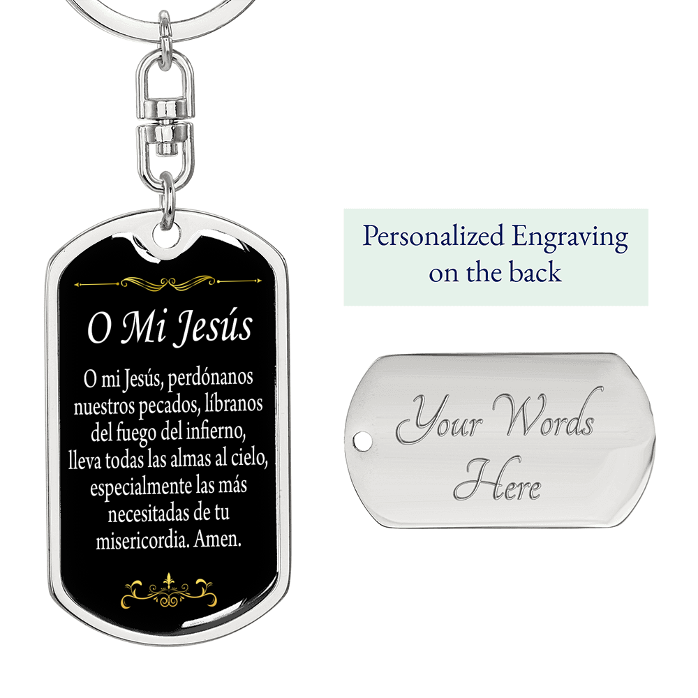 O' My Jesus Spanish Swivel Keychain Dog Tag Stainless Steel or 18k Gold-Express Your Love Gifts
