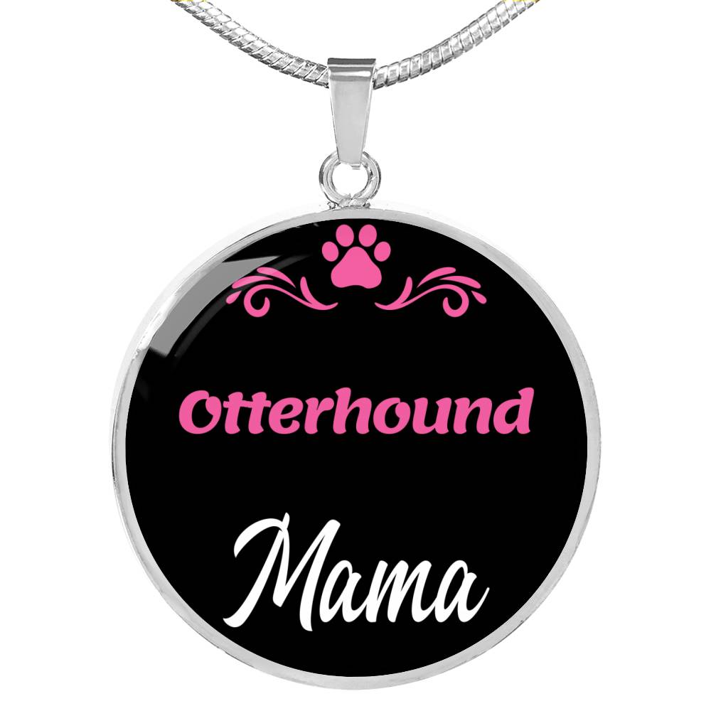 Otterhound Mama Necklace Circle Pendant Stainless Steel or 18k Gold 18-22" Dog Mom Pendant-Express Your Love Gifts