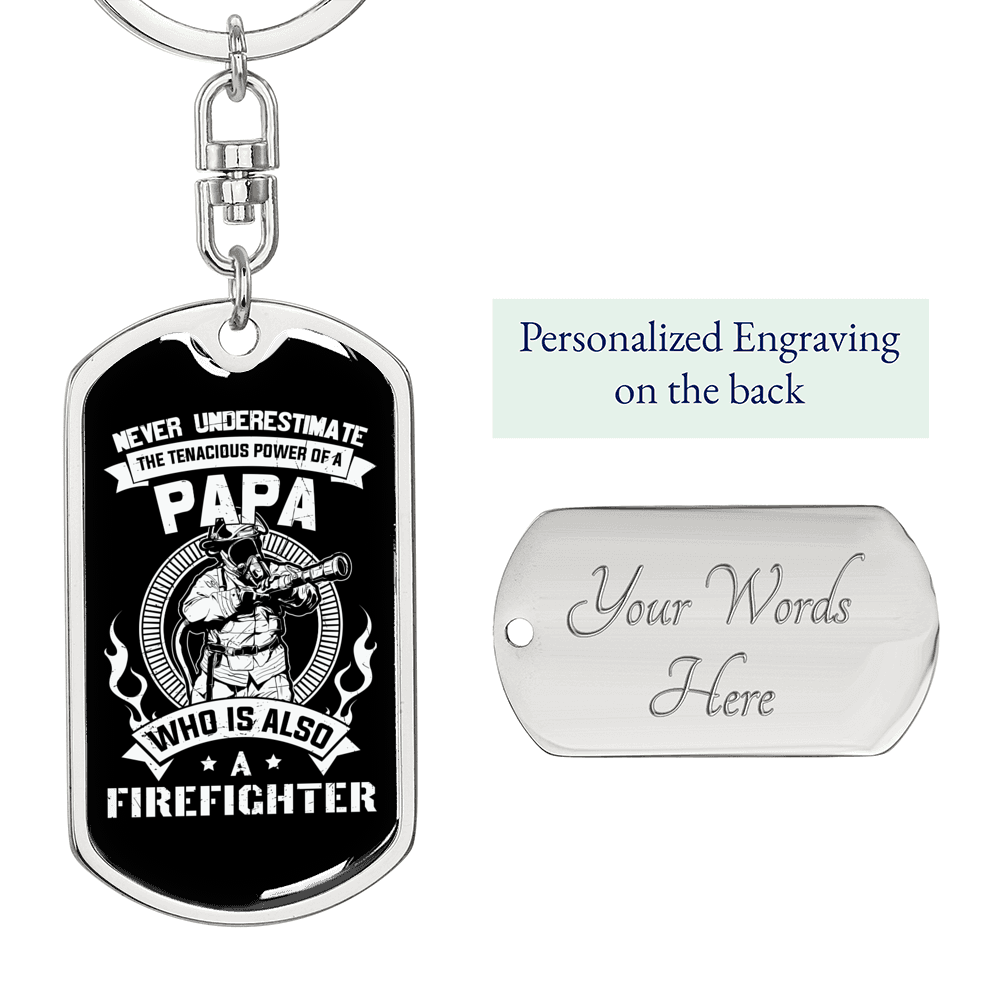 Papa Is Also Firefighter Keychain Stainless Steel or 18k Gold Dog Tag Keyring-Express Your Love Gifts