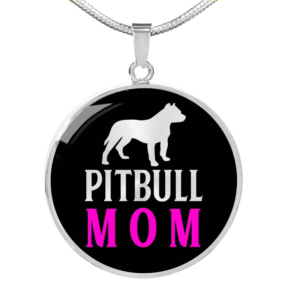 Pitbull Mom Necklace Circle Pendant Stainless Steel or 18k Gold 18-22"-Express Your Love Gifts