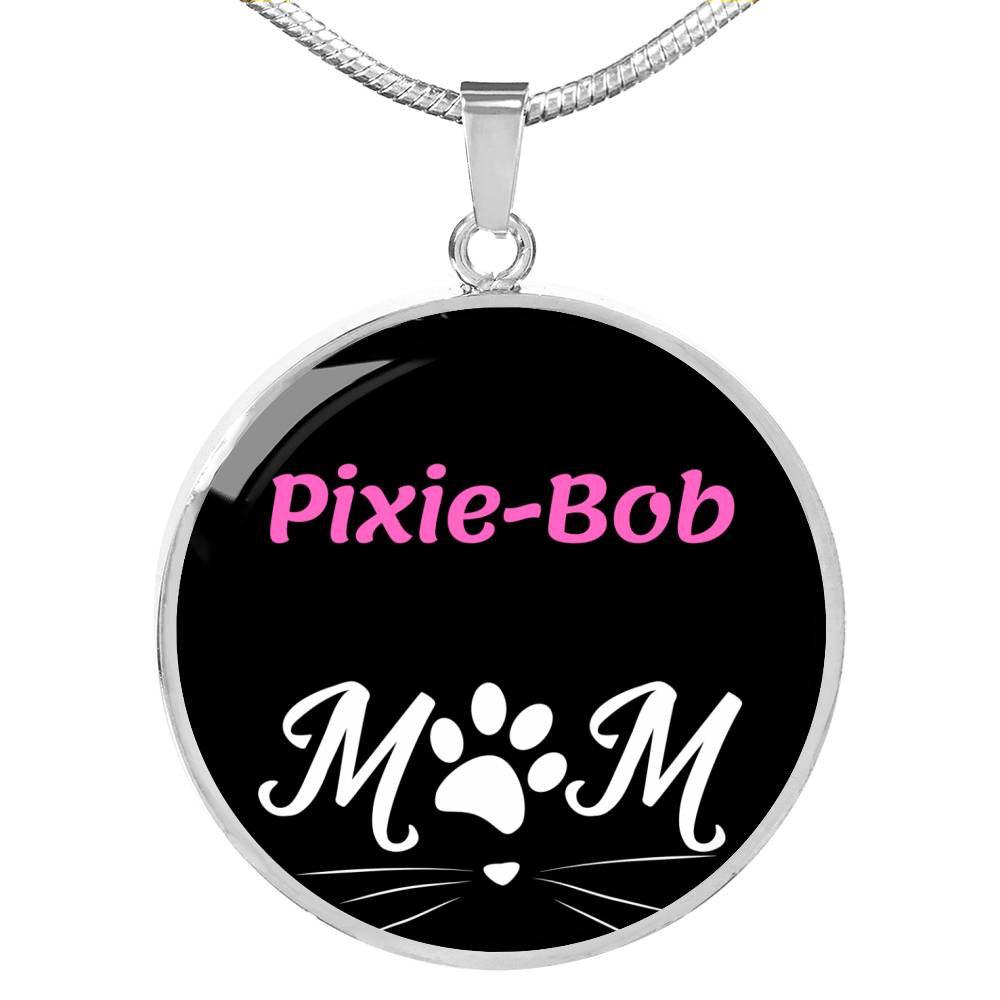 Pixiebob Cat Mom Necklace Circle Pendant Stainless Steel or 18k Gold 18-22"-Express Your Love Gifts