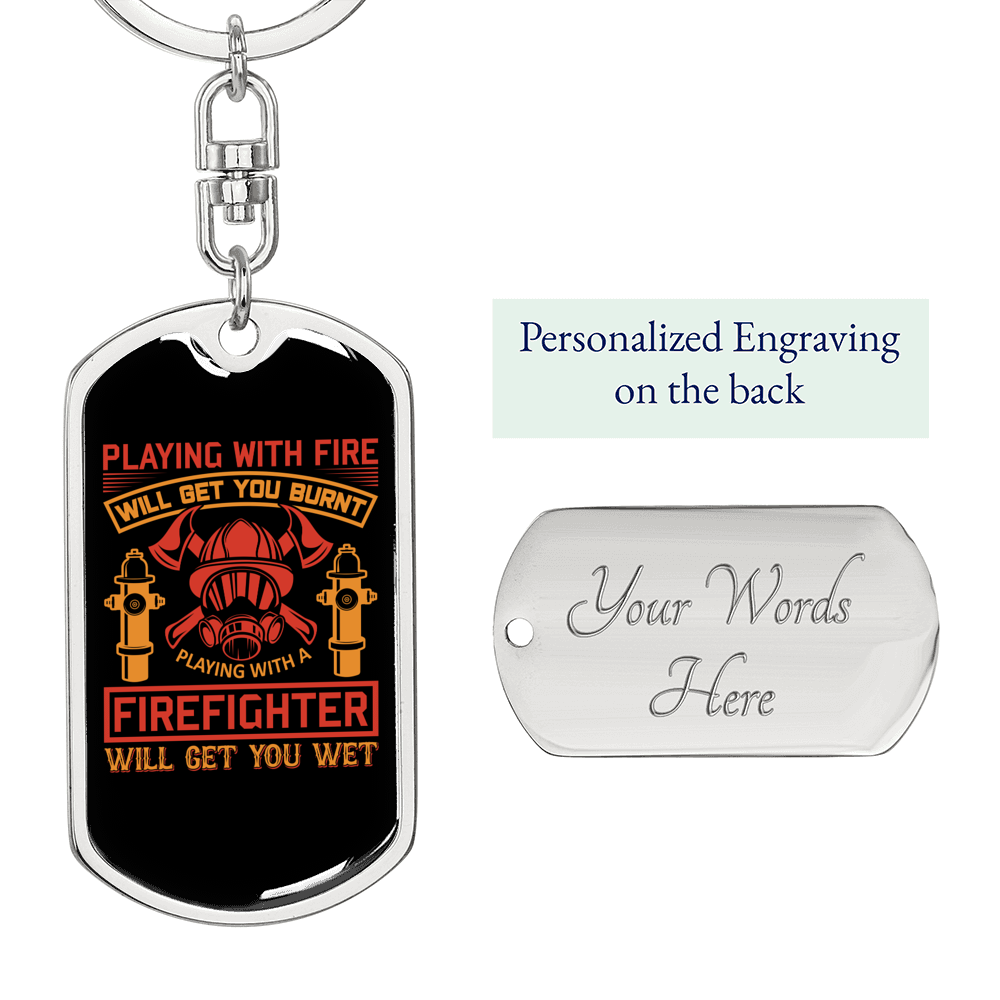 Playing With A Firefighter Keychain Stainless Steel or 18k Gold Dog Tag Keyring-Express Your Love Gifts