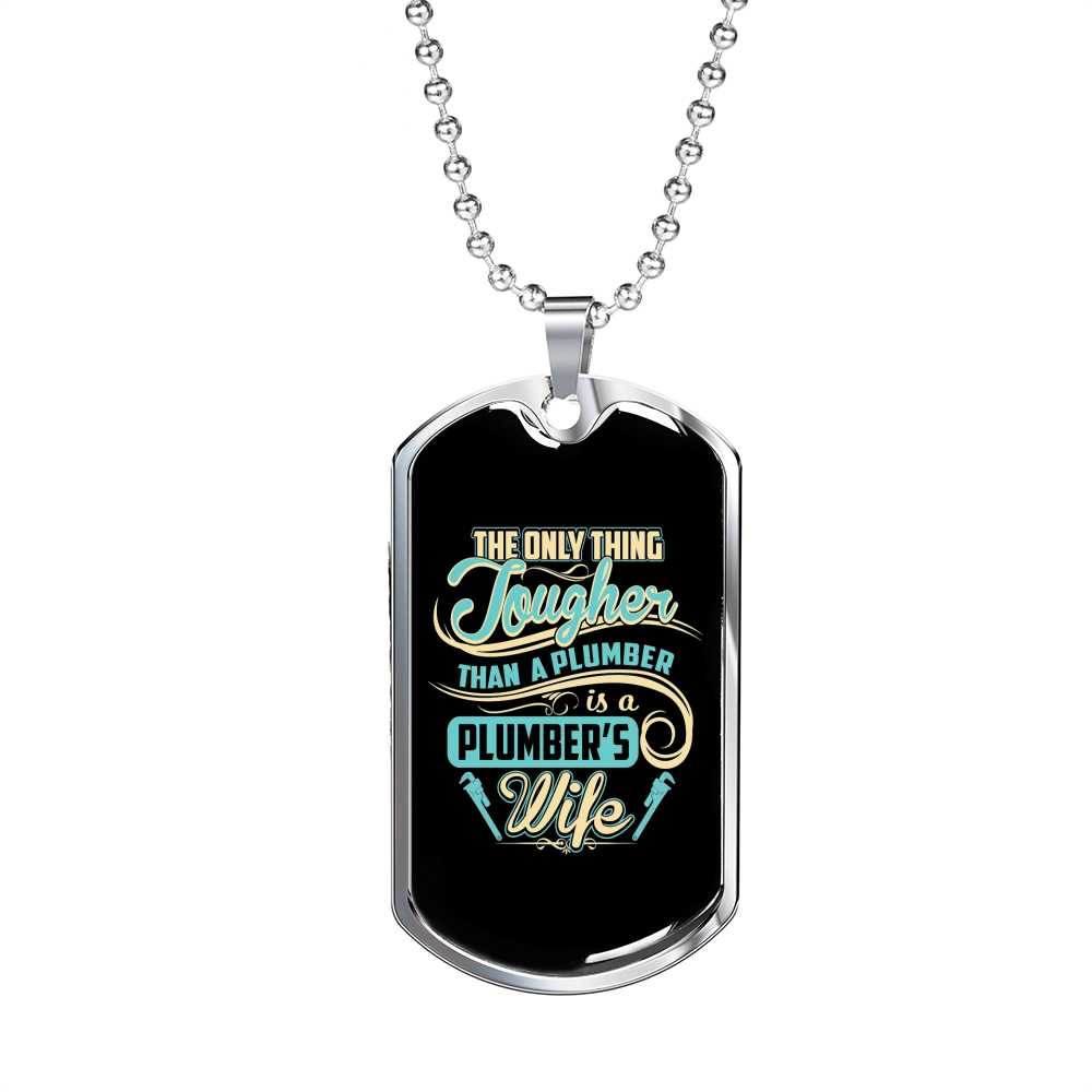 Plumber'S Wife Necklace Stainless Steel or 18k Gold Dog Tag 24" Chain-Express Your Love Gifts