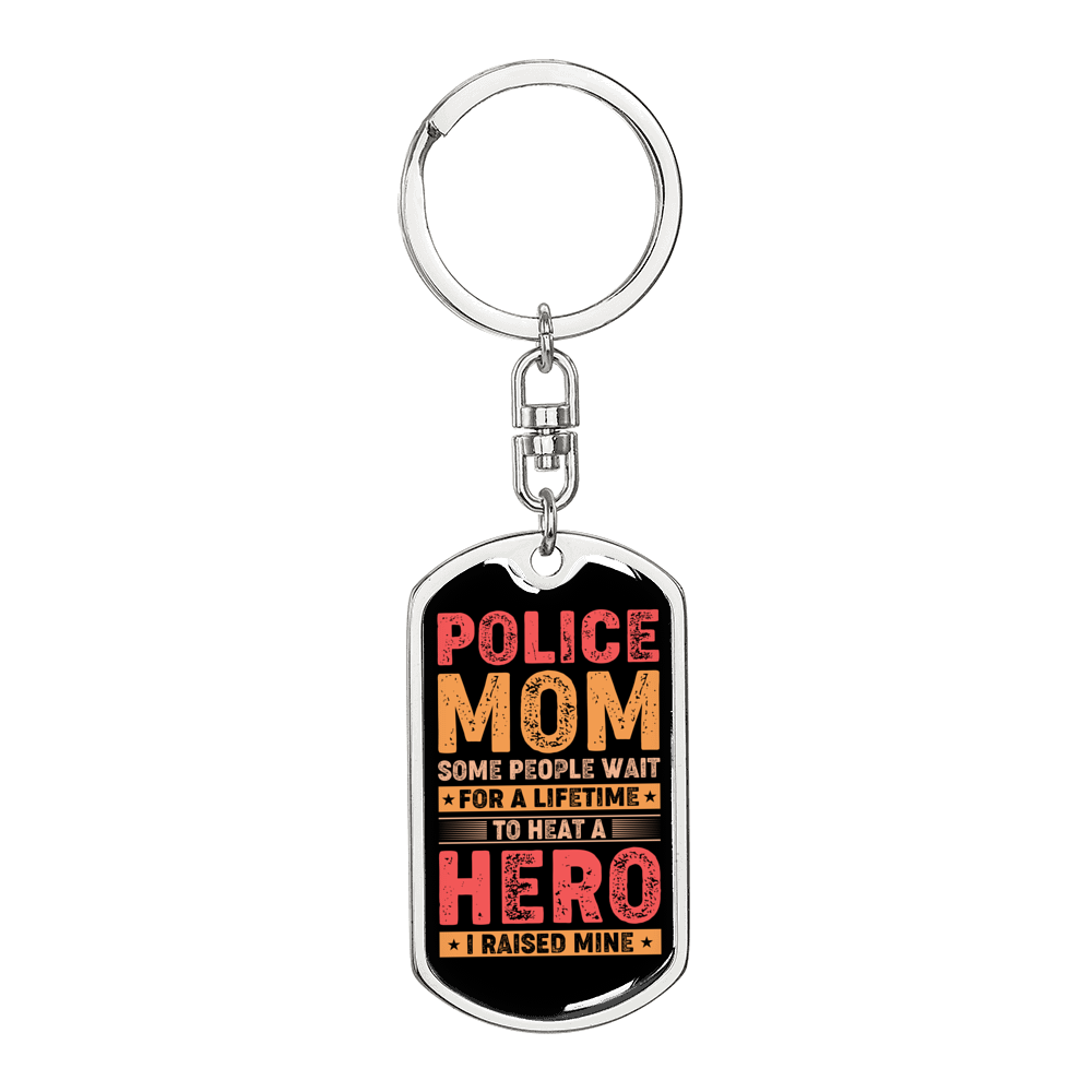 Police Mom Hero Keychain Stainless Steel or 18k Gold Dog Tag Keyring-Express Your Love Gifts