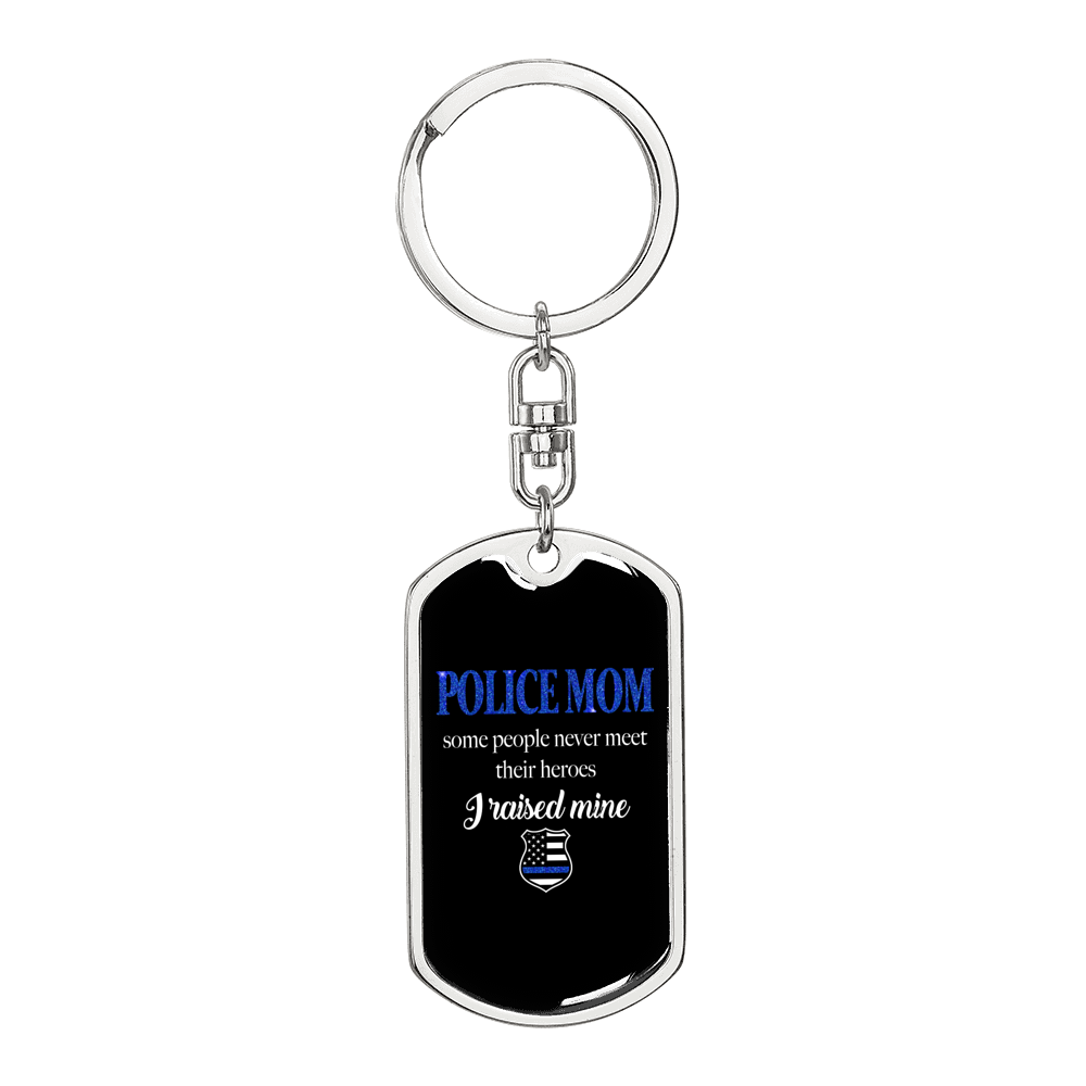 Police Mom I Raised Mine Keychain Stainless Steel or 18k Gold Dog Tag Keyring-Express Your Love Gifts