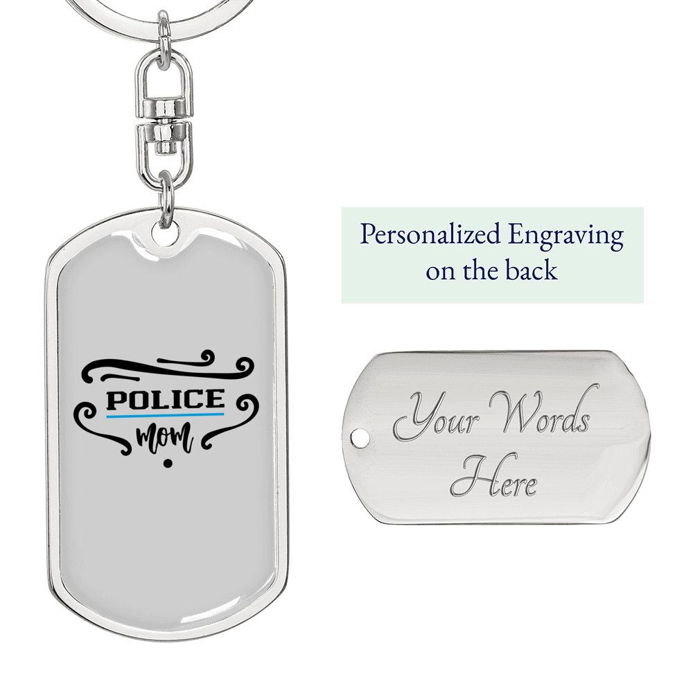 Police Mom Keychain Stainless Steel or 18k Gold Dog Tag Keyring-Express Your Love Gifts