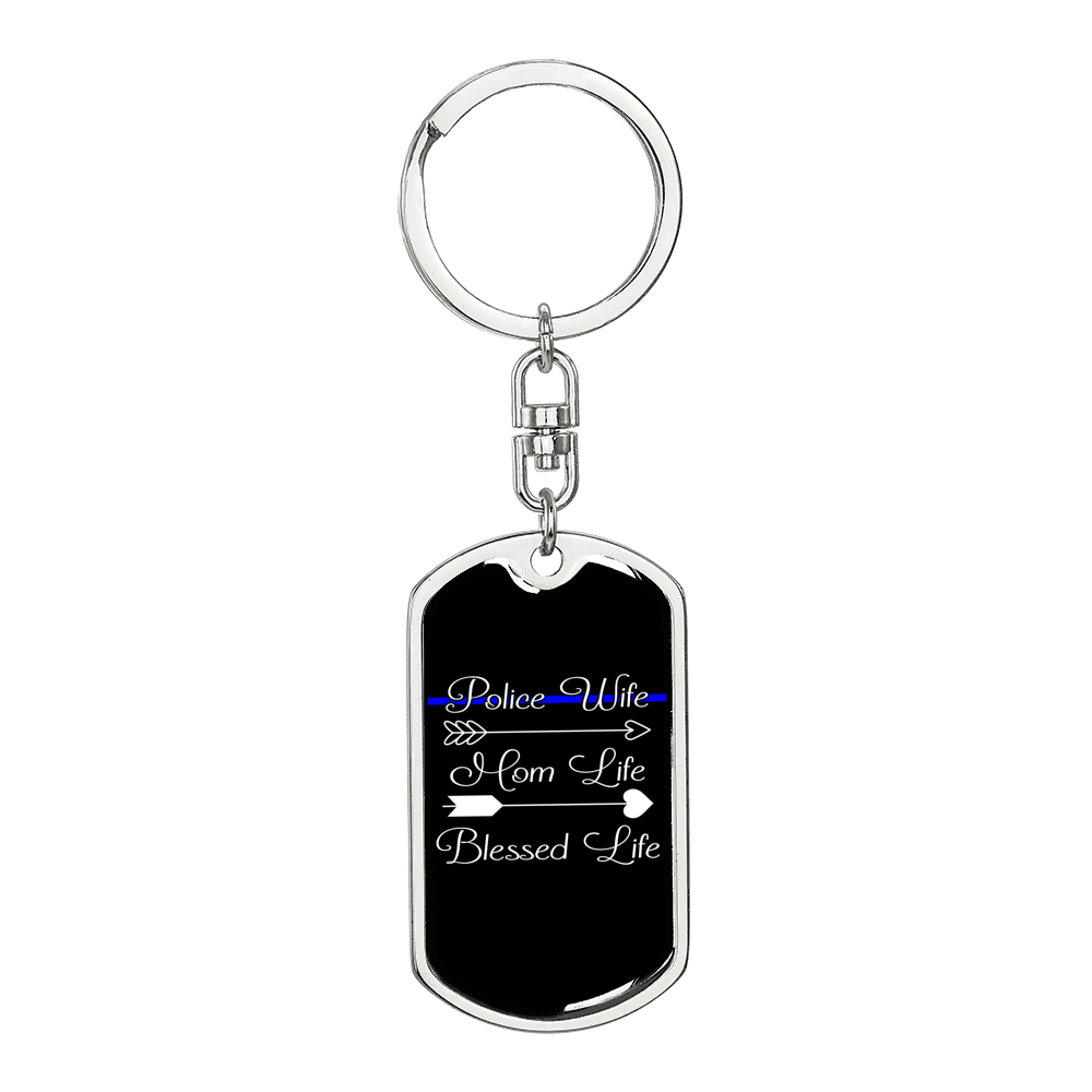 Police Wife Blessed Life Keychain Stainless Steel or 18k Gold Dog Tag Keyring-Express Your Love Gifts