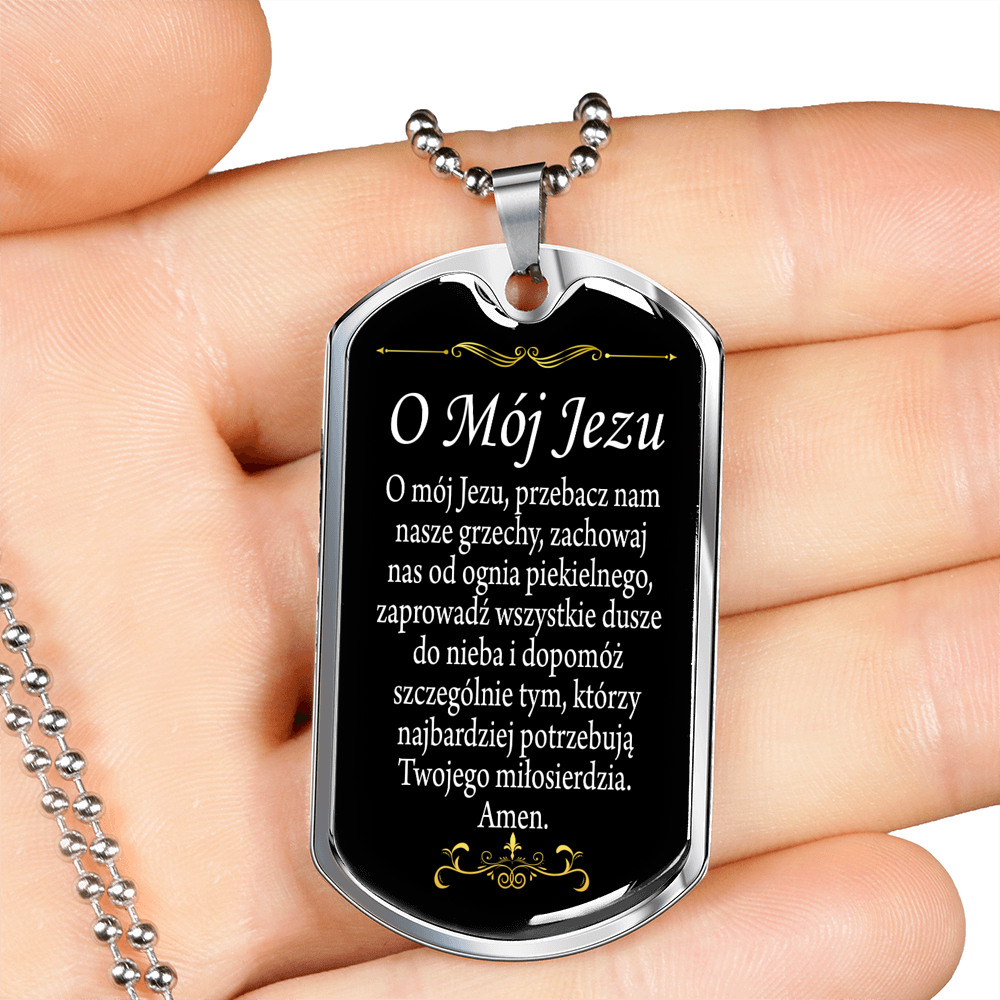 Polish Catholic O Mój Jezu Dog Tag Stainless Steel or 18k Gold 24" Chain-Express Your Love Gifts