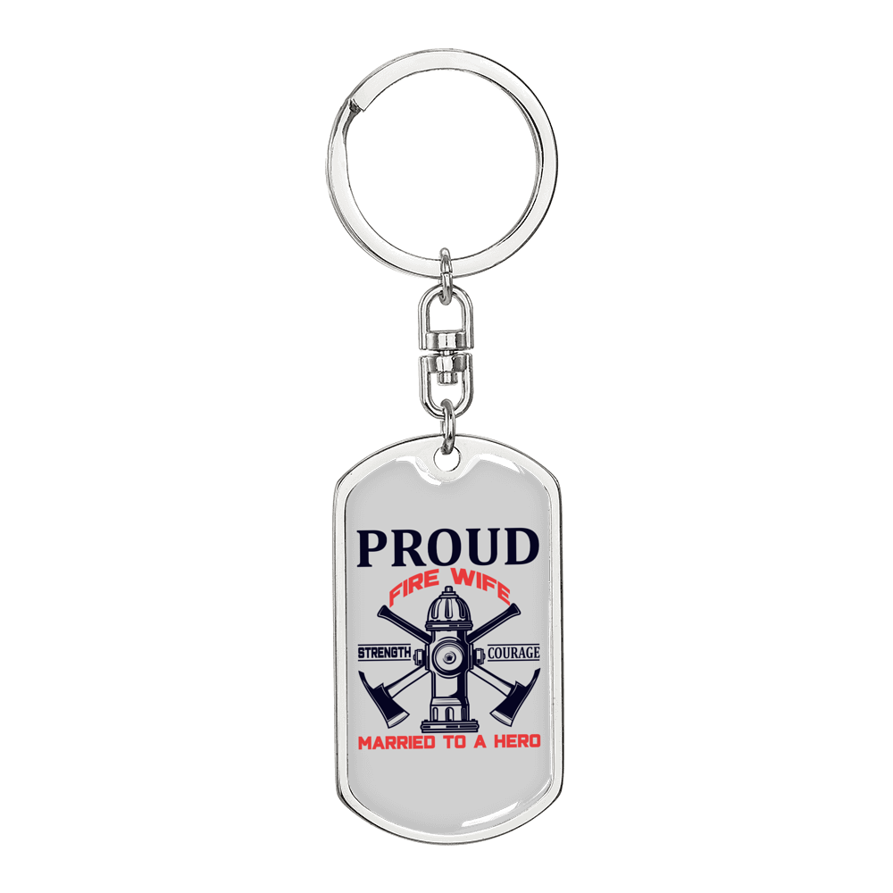 Proud Fire Wife Keychain Stainless Steel or 18k Gold Dog Tag Keyring-Express Your Love Gifts