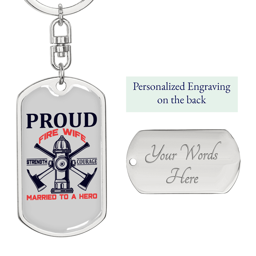 Proud Fire Wife Keychain Stainless Steel or 18k Gold Dog Tag Keyring-Express Your Love Gifts