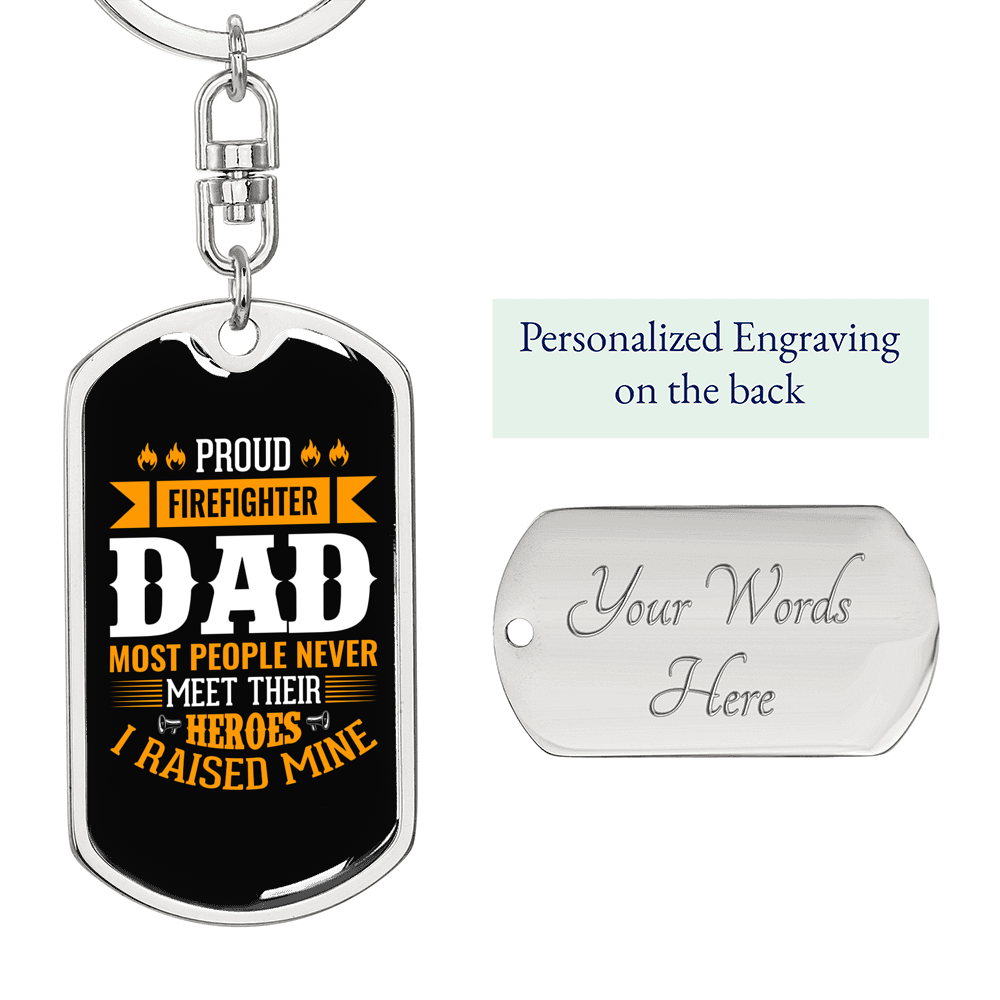 Proud Firefighter Hero Dad Keychain Stainless Steel or 18k Gold Dog Tag Keyring-Express Your Love Gifts