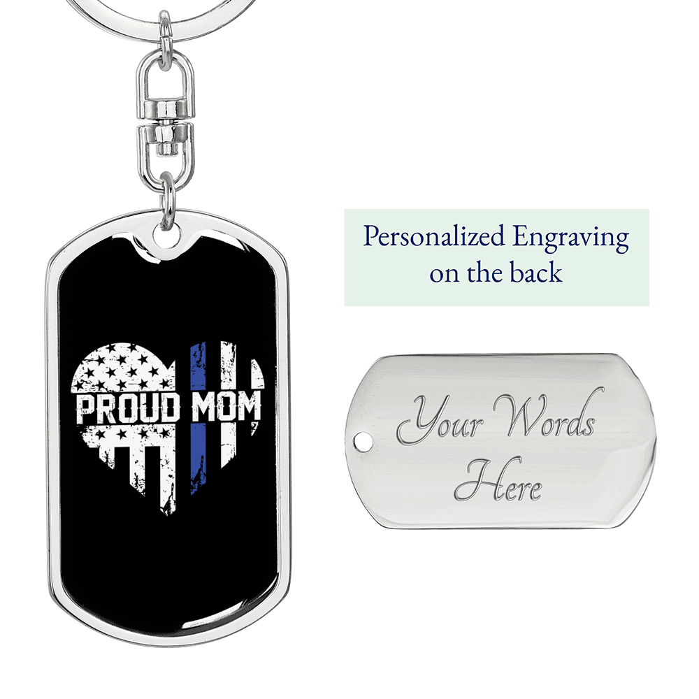 Proud Mom Police Keychain Stainless Steel or 18k Gold Dog Tag Keyring-Express Your Love Gifts