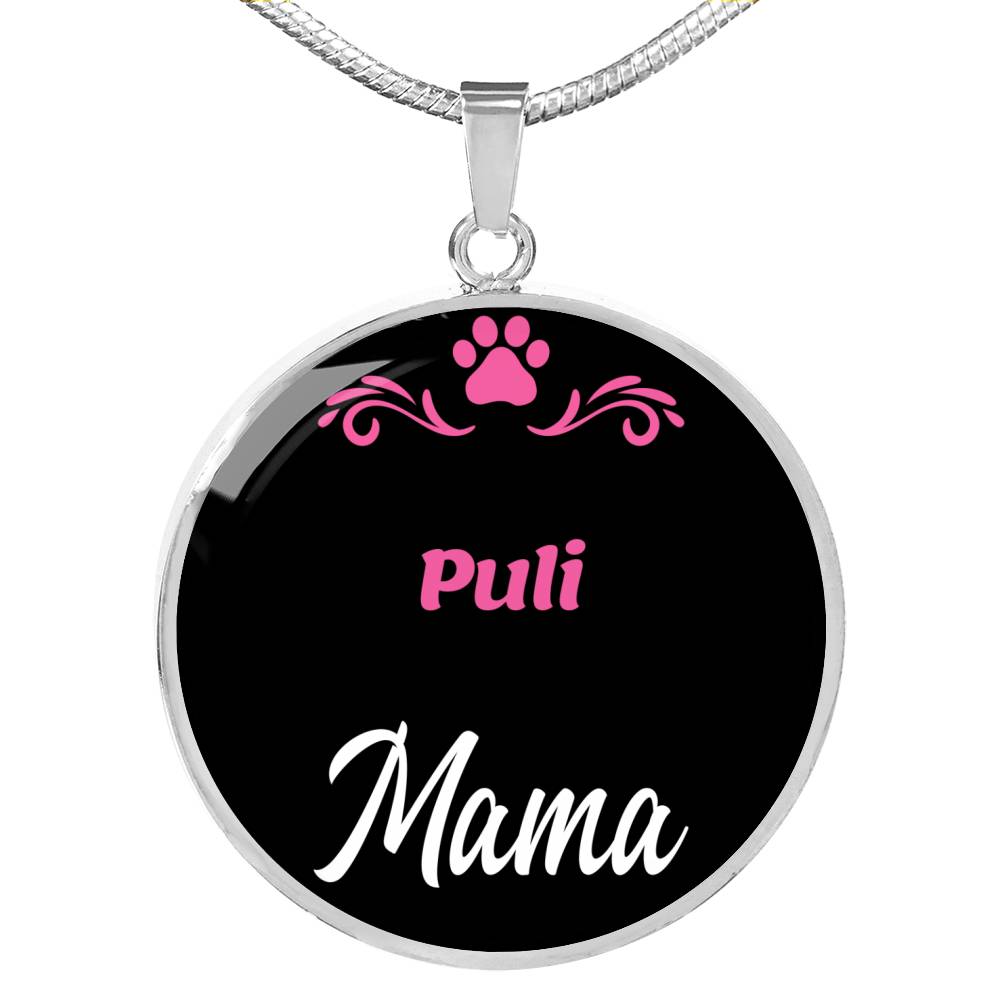 Puli Mama Necklace Circle Pendant Stainless Steel or 18k Gold 18-22" Dog Mom Pendant-Express Your Love Gifts