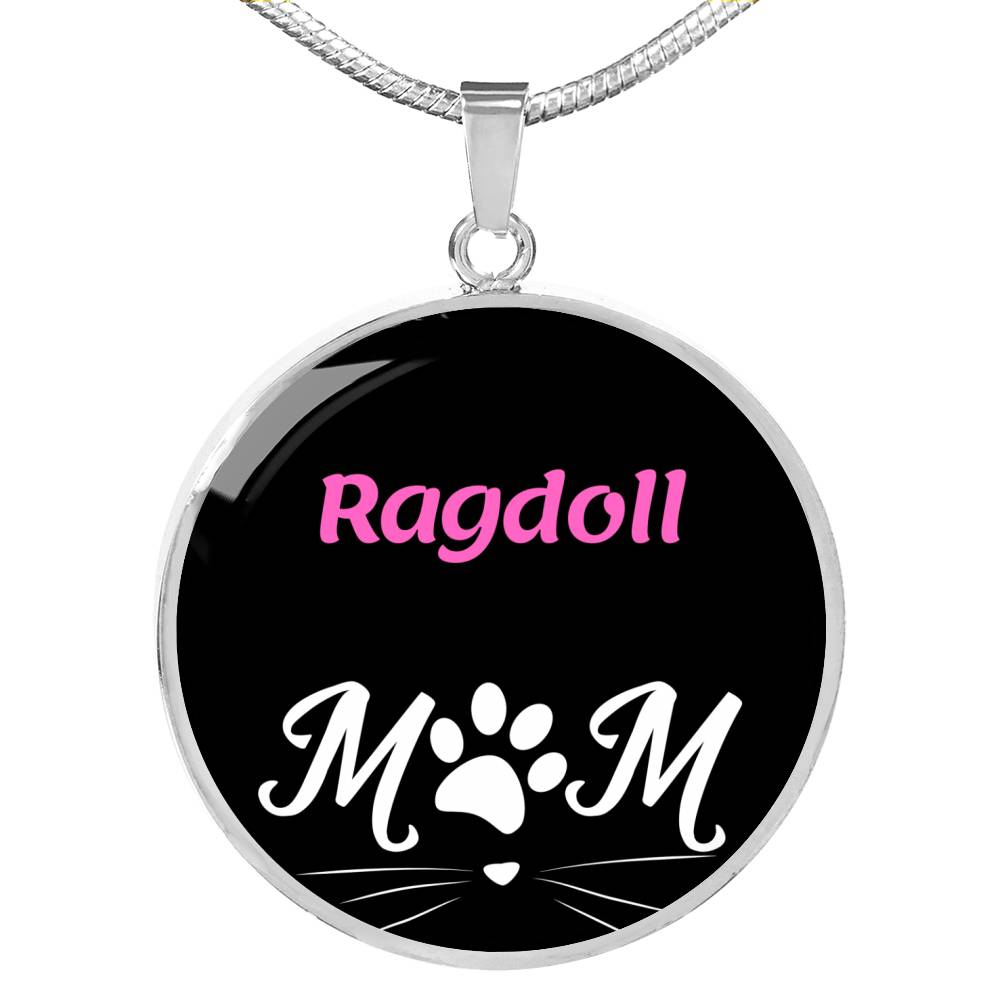 Ragdoll Cat Mom Necklace Circle Pendant Stainless Steel or 18k Gold 18-22"-Express Your Love Gifts