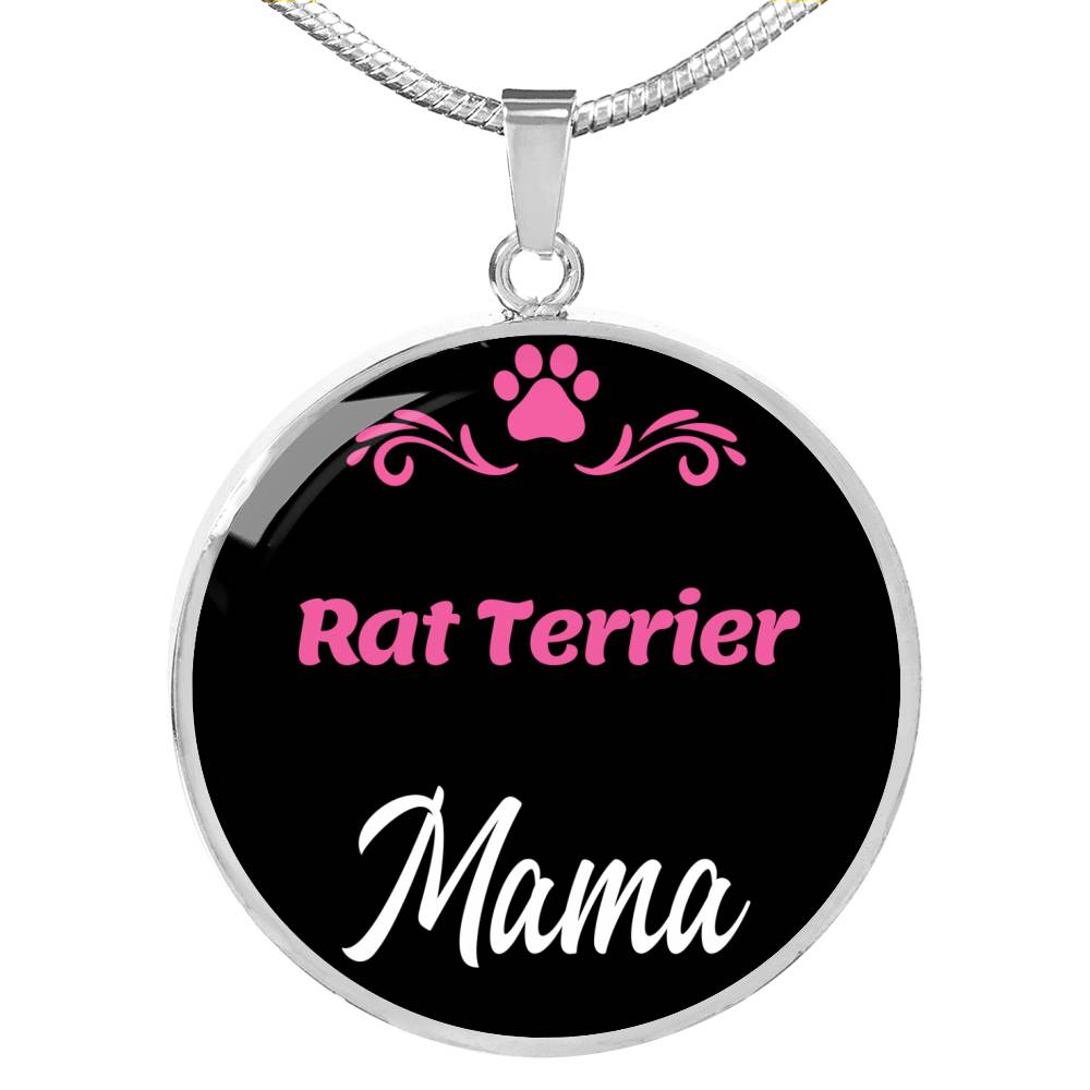 Rat Terrier Mama Necklace Circle Pendant Stainless Steel or 18k Gold 18-22" Dog Mom Pendant-Express Your Love Gifts