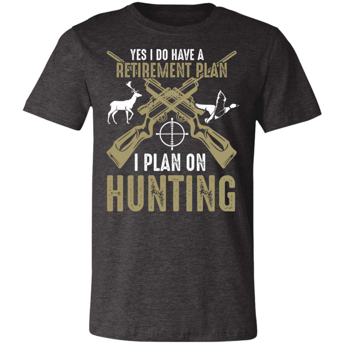 Retirement Plan is Hunting Hunter Gift T-Shirt-Express Your Love Gifts