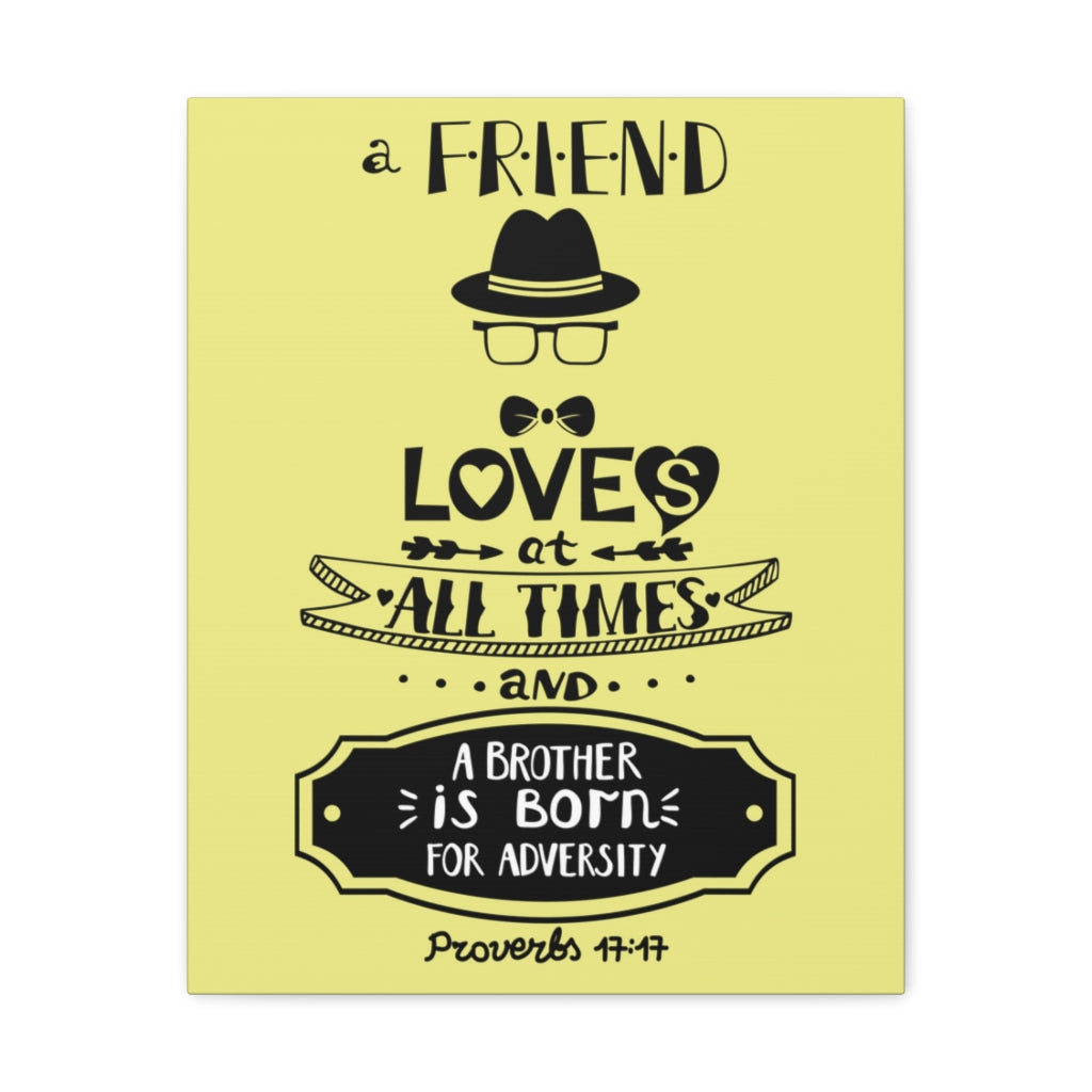 Scripture Walls A Friend Love At All Times Proverbs 17:17 Christian Wall Art Bible Verse Print Ready To Hang Unframed-Express Your Love Gifts