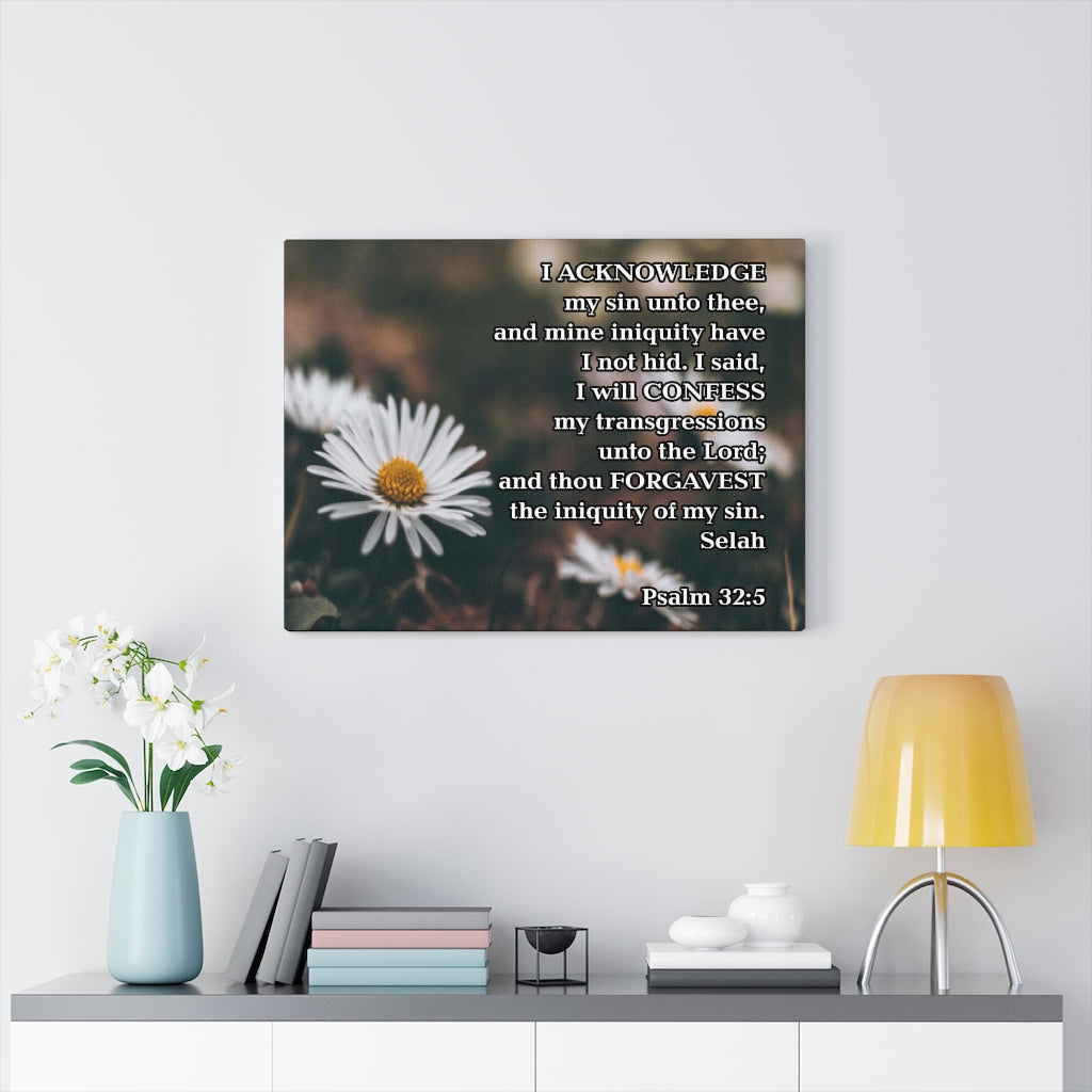 Scripture Walls Acknowledge and Confess Unto the Lord Psalm 32:5 Wall Art Christian Home Decor Unframed-Express Your Love Gifts