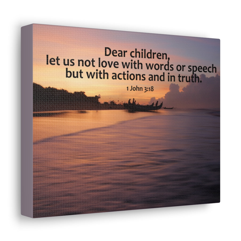 Scripture Walls Actions And In Truth 1 John 3:18 Bible Verse Canvas Christian Wall Art Ready to Hang Unframed-Express Your Love Gifts