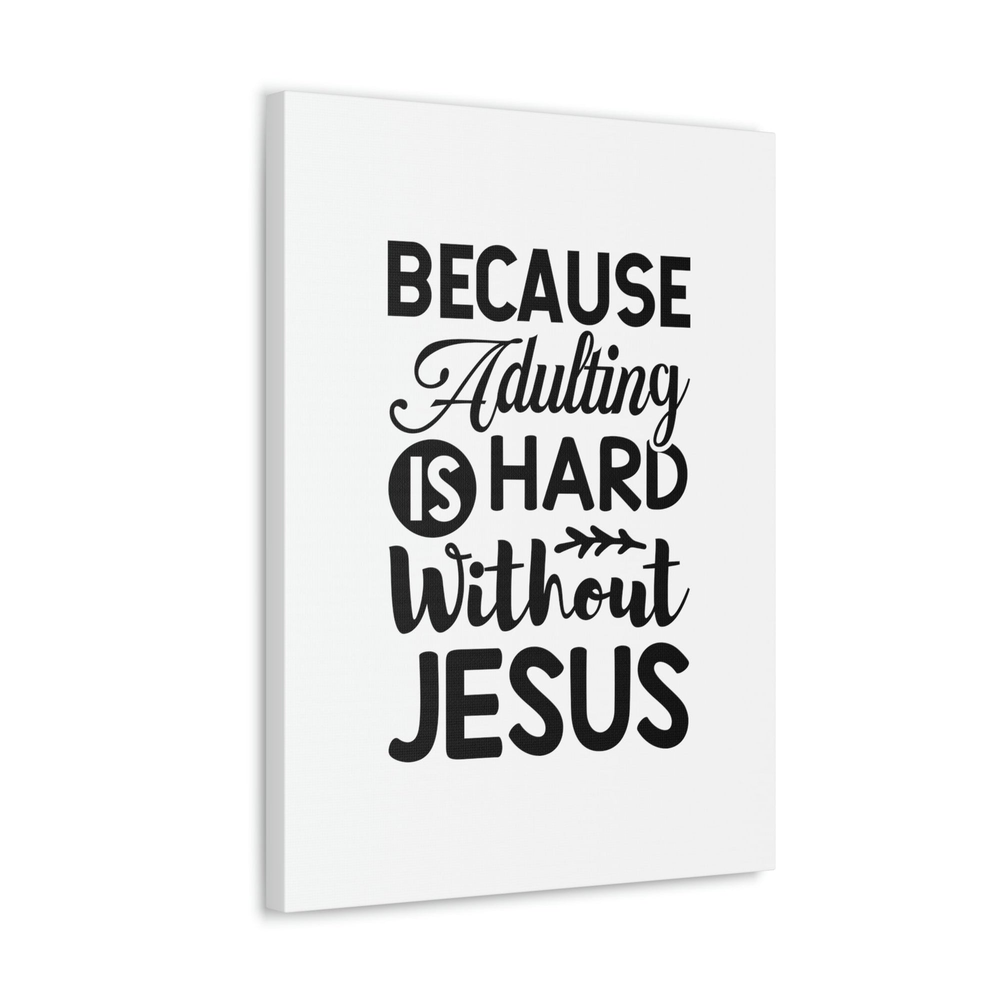 Scripture Walls Adulting Is Hard Without Jesus Romans 3:23 Christian Wall Art Bible Verse Print Ready to Hang Unframed-Express Your Love Gifts