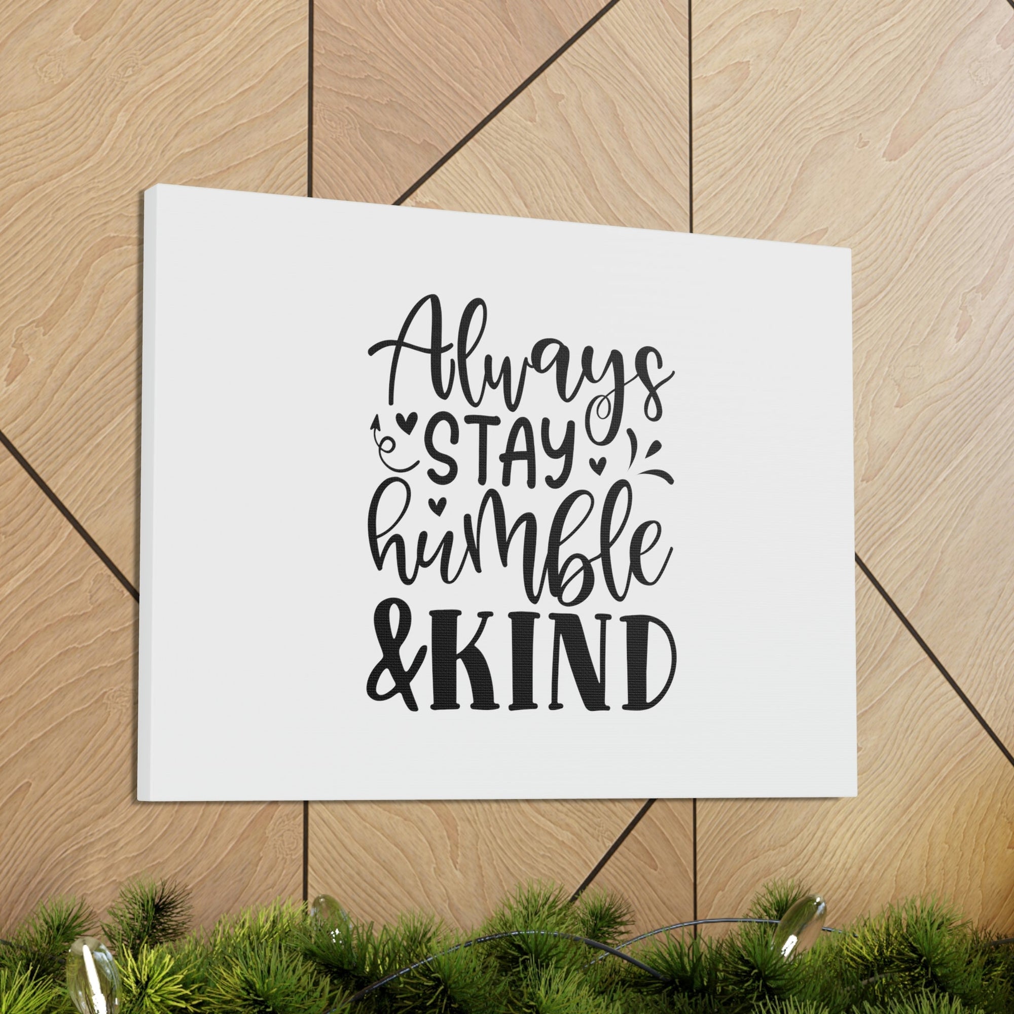Scripture Walls Always Stay Humble & Kind James 4:10 Christian Wall Art Bible Verse Print Ready to Hang Unframed-Express Your Love Gifts