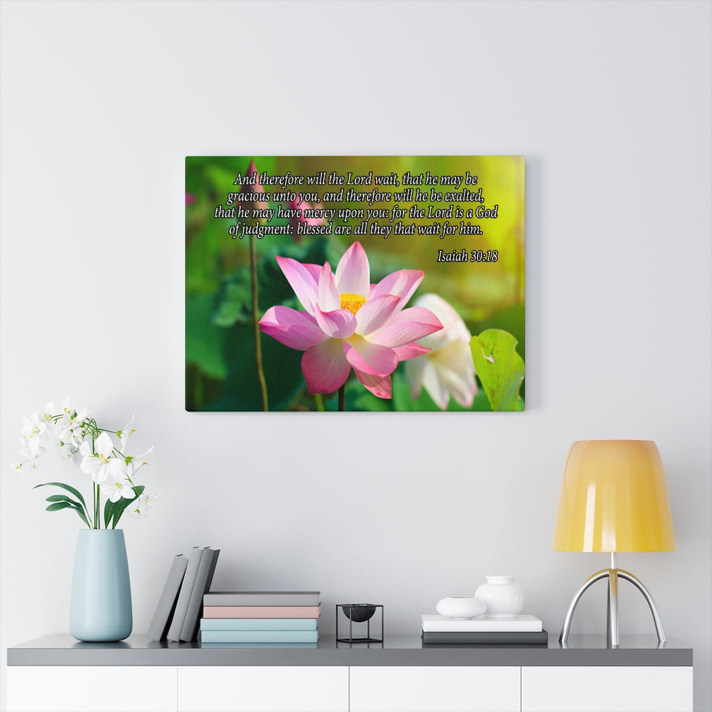 Scripture Walls And Therefore Will the Lord Wait Isaiah 30:18 Bible Verse Canvas Christian Wall Art Ready to Hang Unframed-Express Your Love Gifts