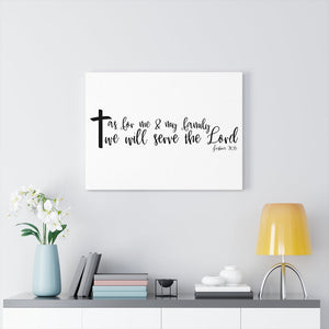 Scripture Walls As For Me Joshua 24:15 Bible Verse Canvas Christian Wall Art Ready to Hang Unframed-Express Your Love Gifts