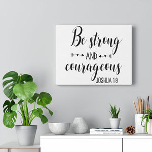 Scripture Walls Be Strong And Courageous Joshua 1:9 Bible Verse Canvas Christian Wall Art Ready to Hang Unframed-Express Your Love Gifts