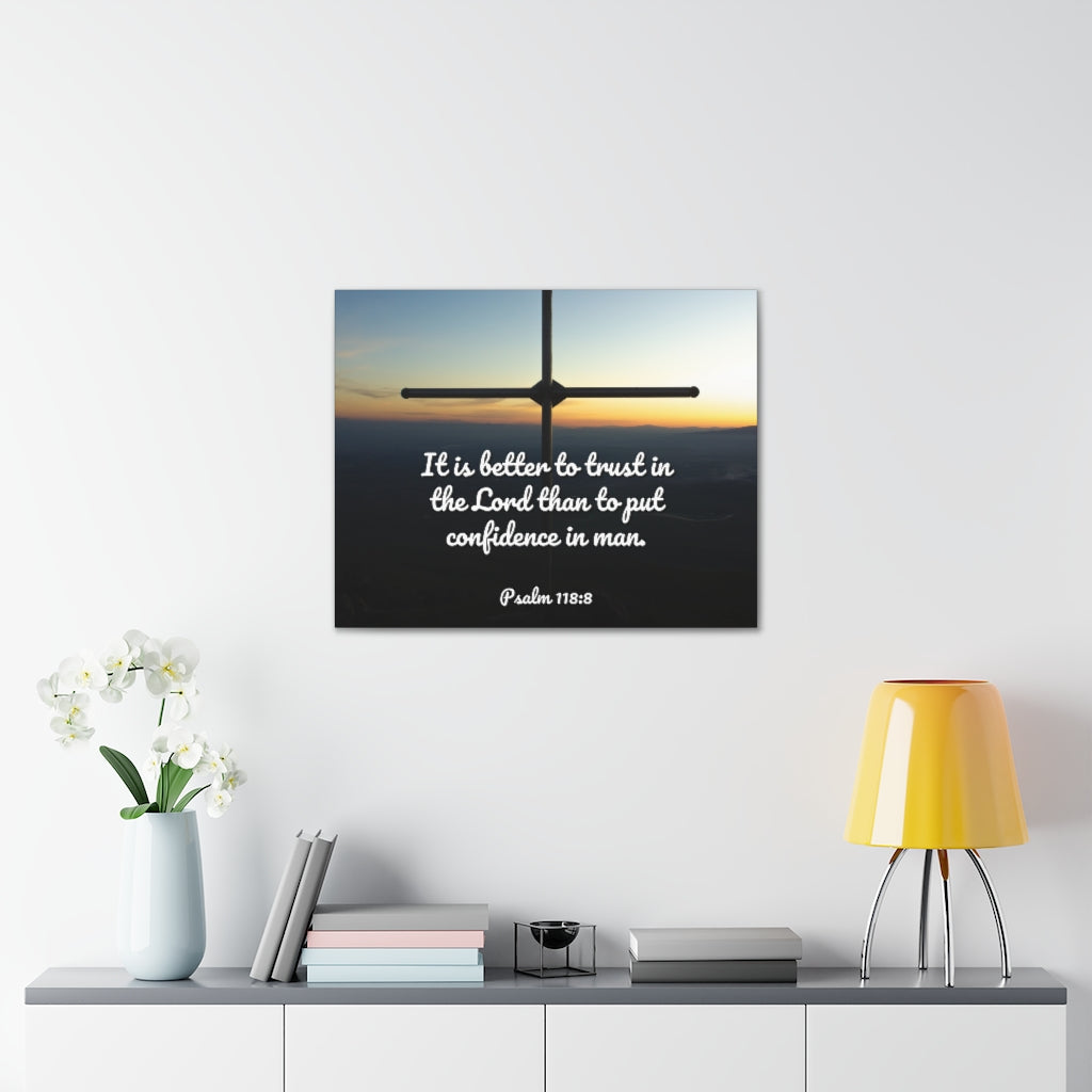 Scripture Walls Better To Trust Psalm 118:8 Bible Verse Canvas Christian Wall Art Ready to Hang Unframed-Express Your Love Gifts