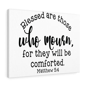 Scripture Walls Blessed Are Those Matthew 5:4 Bible Verse Canvas Christian Wall Art Ready to Hang Unframed-Express Your Love Gifts