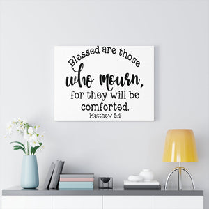 Scripture Walls Blessed Are Those Matthew 5:4 Bible Verse Canvas Christian Wall Art Ready to Hang Unframed-Express Your Love Gifts