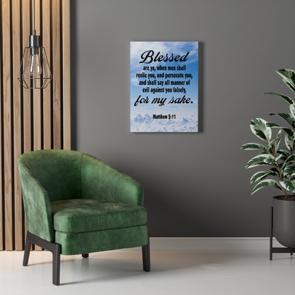 Scripture Walls Blessed For My Sake Matthew 5:11Bible Verse Canvas Christian Wall Art Ready to Hang Unframed-Express Your Love Gifts