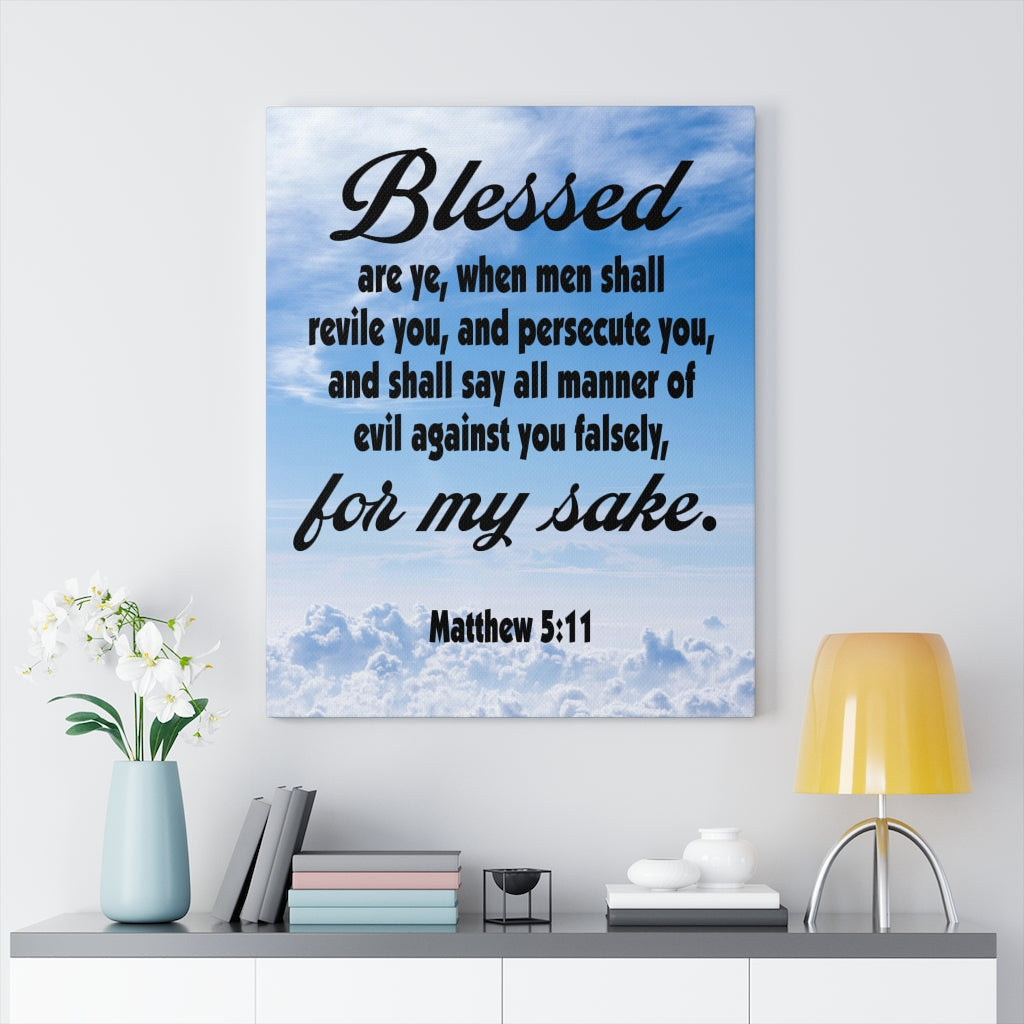 Scripture Walls Blessed For My Sake Matthew 5:11Bible Verse Canvas Christian Wall Art Ready to Hang Unframed-Express Your Love Gifts