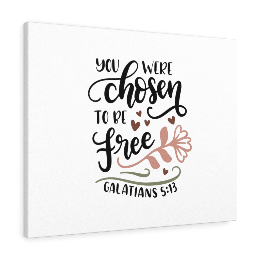 Scripture Walls Chosen To Be Free Galatians 5:13 Bible Verse Canvas Christian Wall Art Ready to Hang Unframed-Express Your Love Gifts