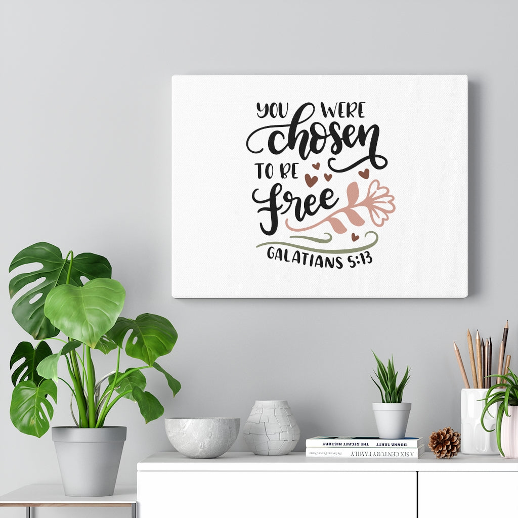 Scripture Walls Chosen To Be Free Galatians 5:13 Bible Verse Canvas Christian Wall Art Ready to Hang Unframed-Express Your Love Gifts