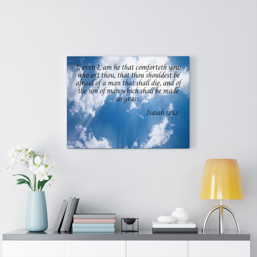 Scripture Walls Christ Comforts You Isaiah 51:12 Wall Art Christian Home Decor Unframed-Express Your Love Gifts