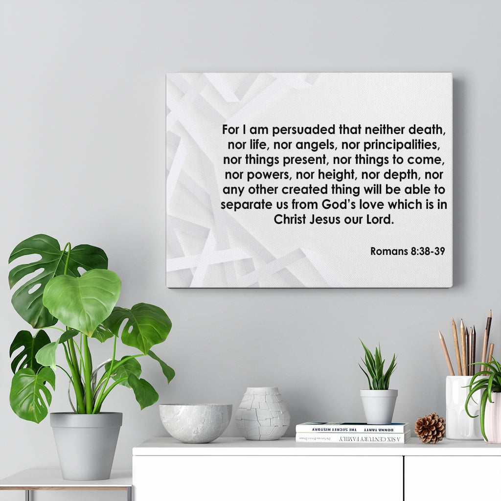 Scripture Walls Christ Jesus Our Lord Romans 8:38-39 Bible Verse Canvas Christian Wall Art Ready to Hang Unframed-Express Your Love Gifts