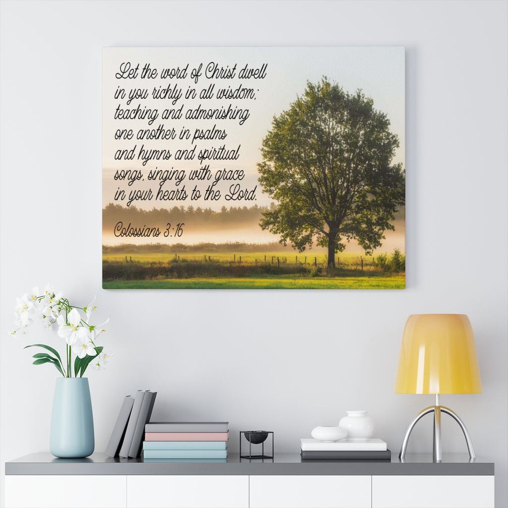 Scripture Walls Colossians 3:16 Psalms Hymns & Spiritual Songs Bible Verse Canvas Christian Wall Art Ready to Hang Unframed-Express Your Love Gifts