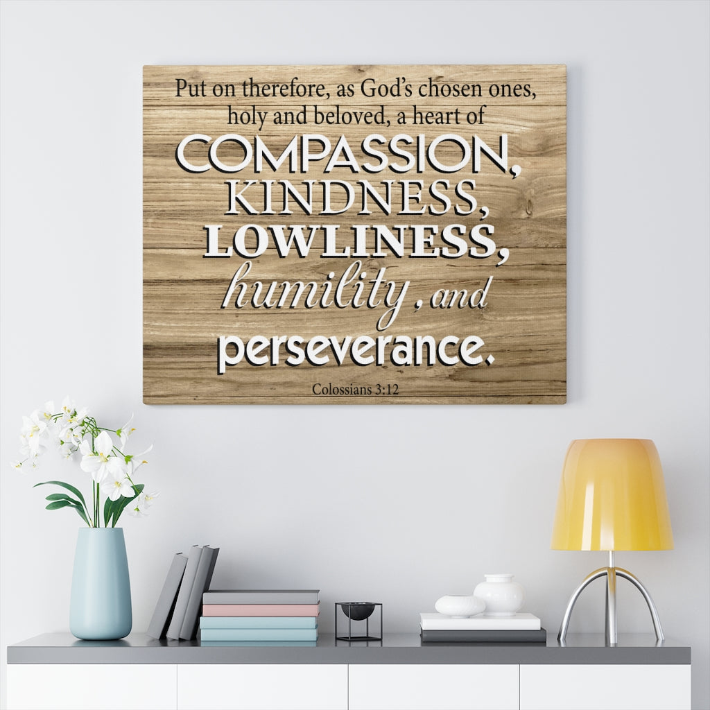 Scripture Walls Compassion Kindness Lowliness Colossians 3:12 Wall Art Christian Home Decor Unframed-Express Your Love Gifts