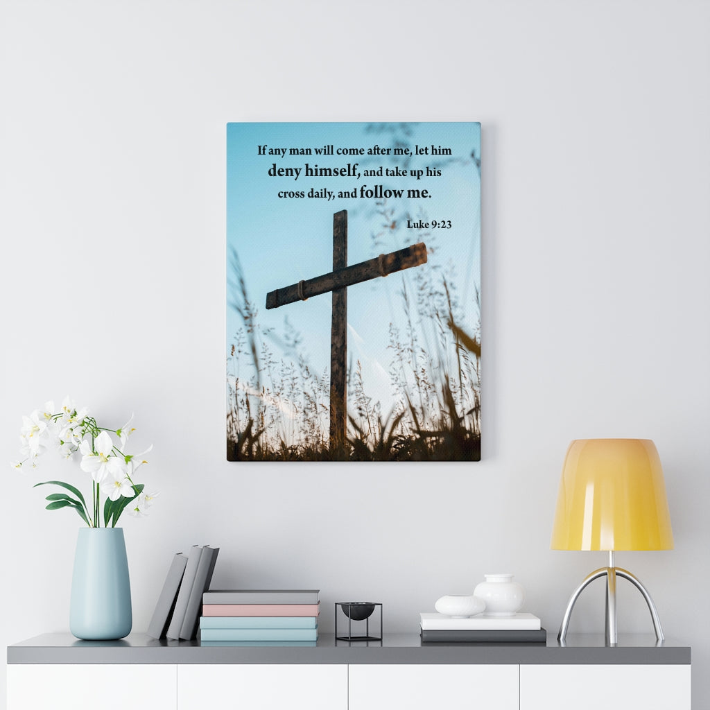 Scripture Walls Deny Himself and Follow Me Luke 9:23 Wall Art Christian Home Decor Unframed-Express Your Love Gifts