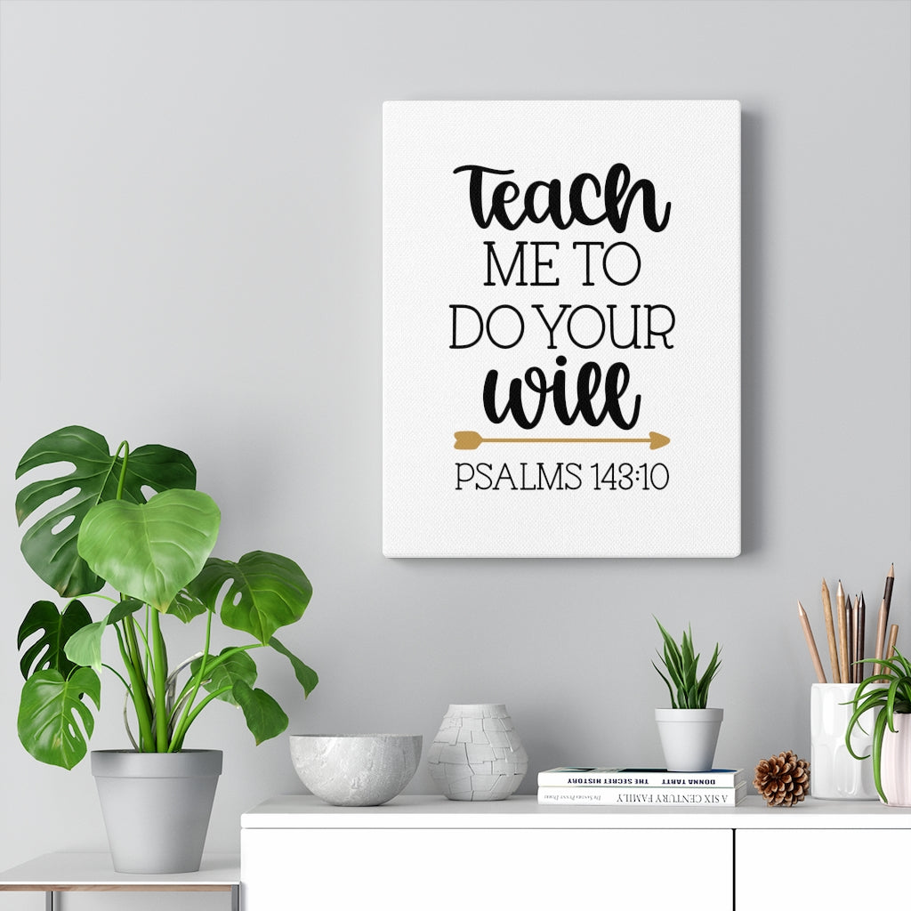 Scripture Walls Do Your Will Psalms 143:10 Bible Verse Canvas Christian Wall Art Ready to Hang Unframed-Express Your Love Gifts