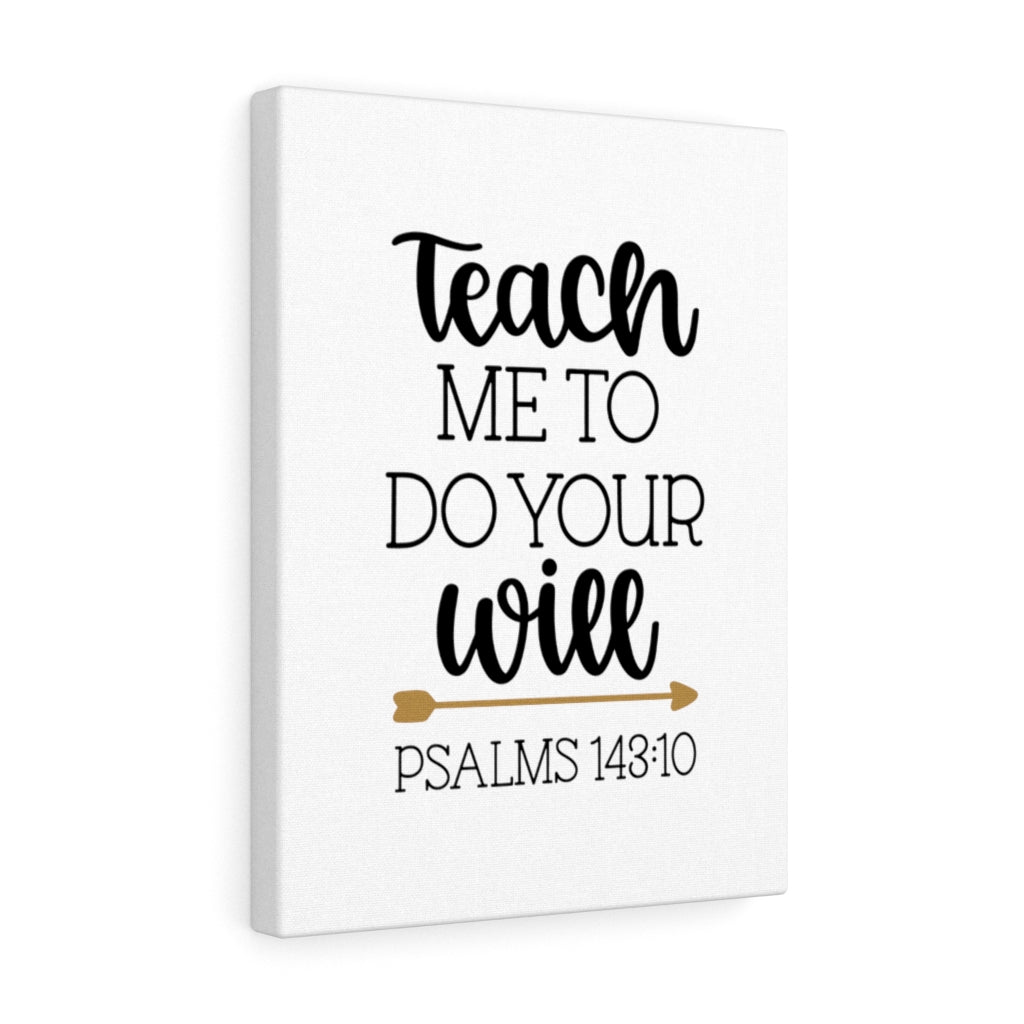 Scripture Walls Do Your Will Psalms 143:10 Bible Verse Canvas Christian Wall Art Ready to Hang Unframed-Express Your Love Gifts