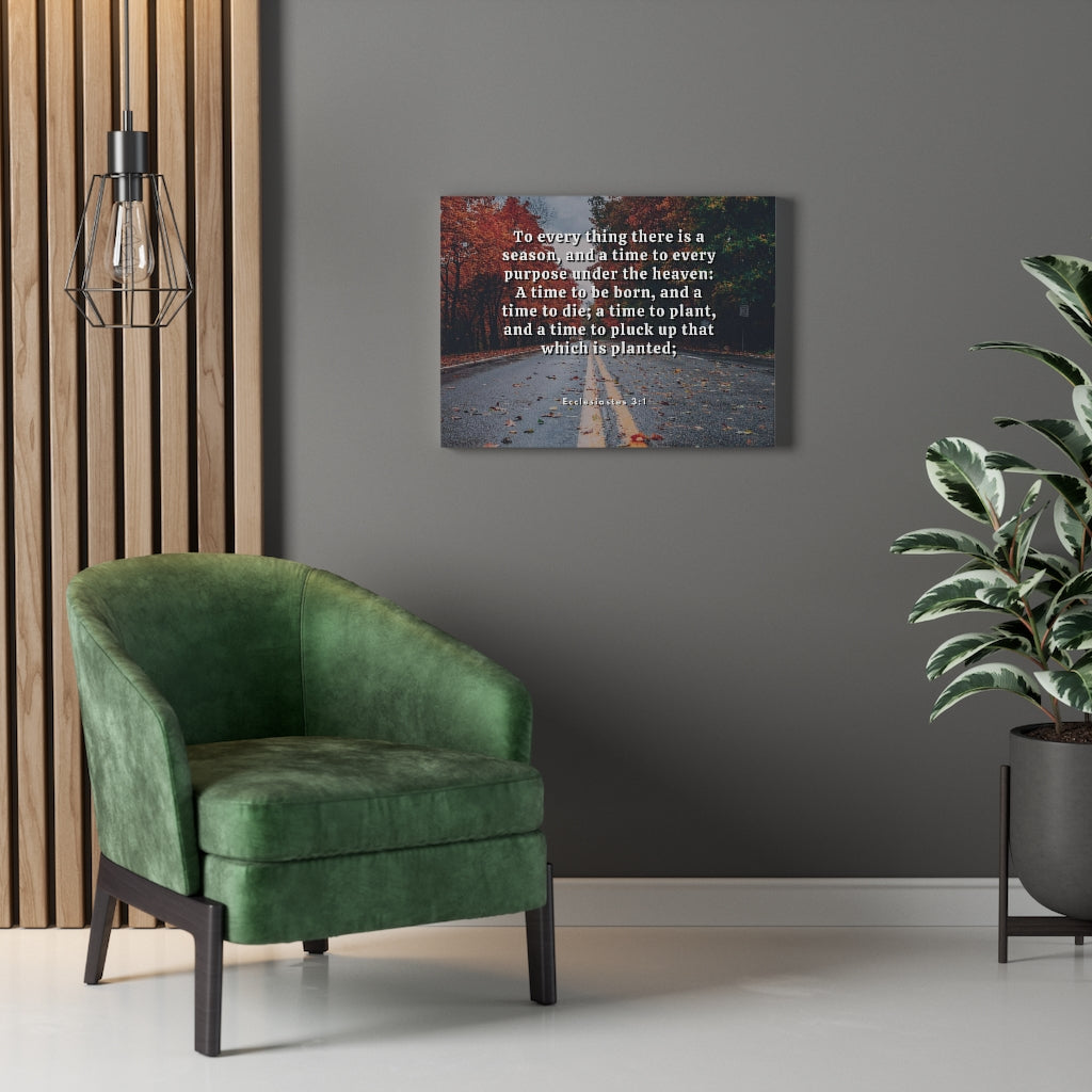 Scripture Walls Every Purpose Ecclesiastes 3:1 Bible Verse Canvas Christian Wall Art Ready to Hang Unframed-Express Your Love Gifts