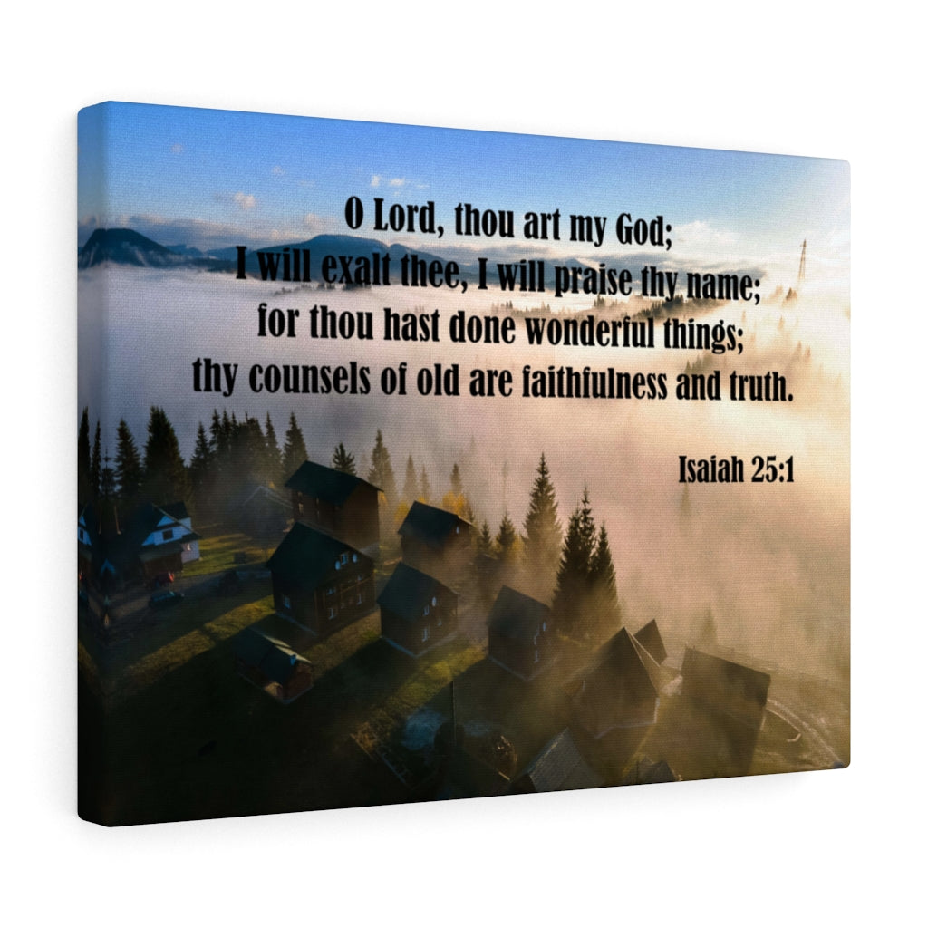 Scripture Walls Faithfullness and Truth Isaiah 25:1 Bible Verse Canvas Christian Wall Art Ready to Hang Unframed-Express Your Love Gifts