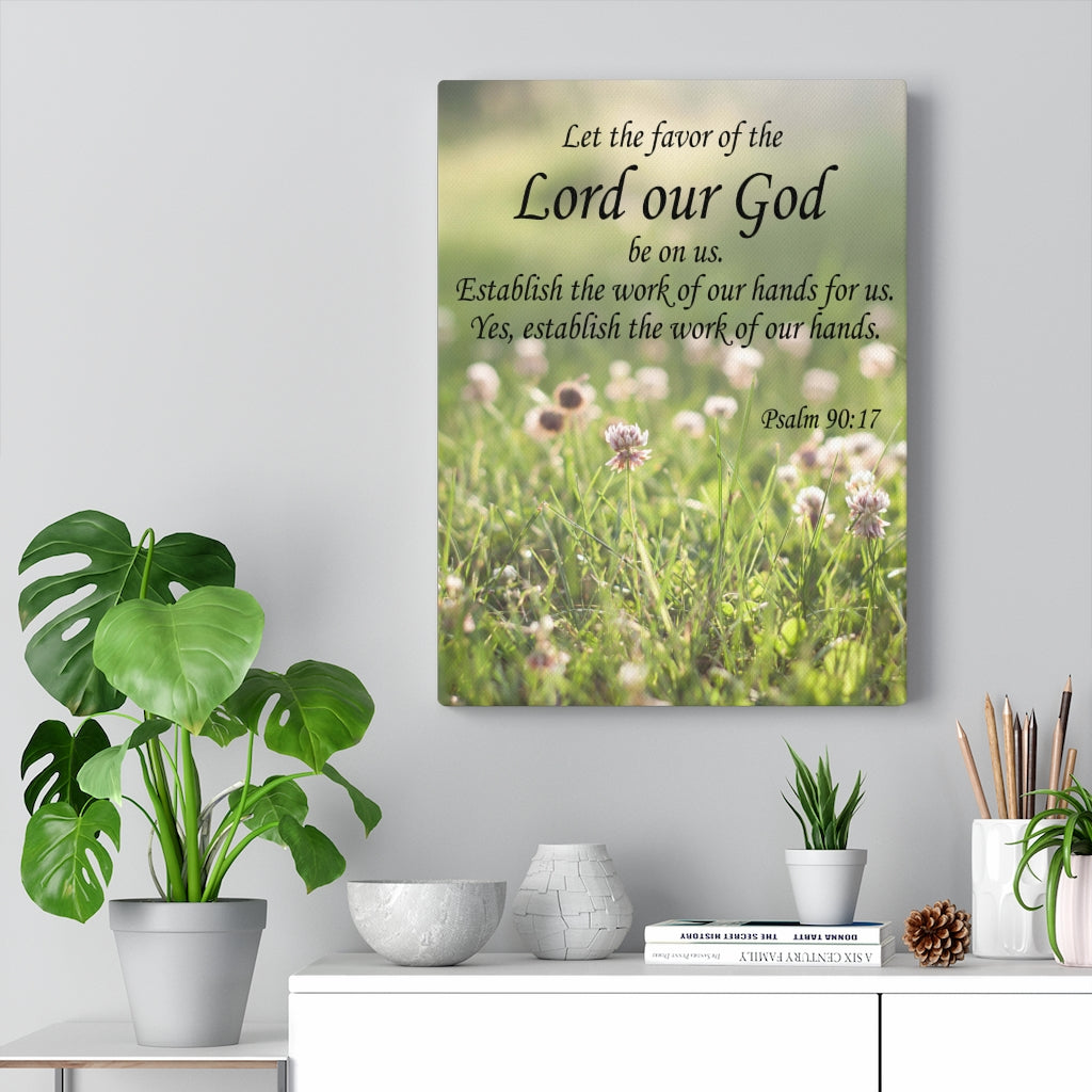 Scripture Walls Favor of God Psalm 90:17 Bible Verse Canvas Christian Wall Art Ready to Hang Unframed-Express Your Love Gifts