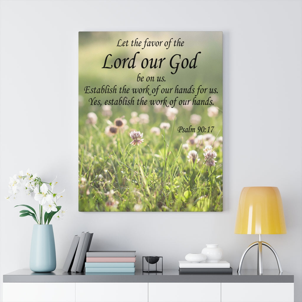 Scripture Walls Favor of God Psalm 90:17 Bible Verse Canvas Christian Wall Art Ready to Hang Unframed-Express Your Love Gifts