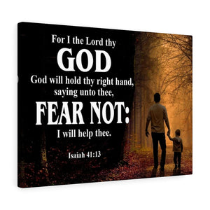 Scripture Walls Fear Not Isaiah 41:13 Scripture Bible Verse Canvas Christian Wall Art Ready to Hang Unframed-Express Your Love Gifts