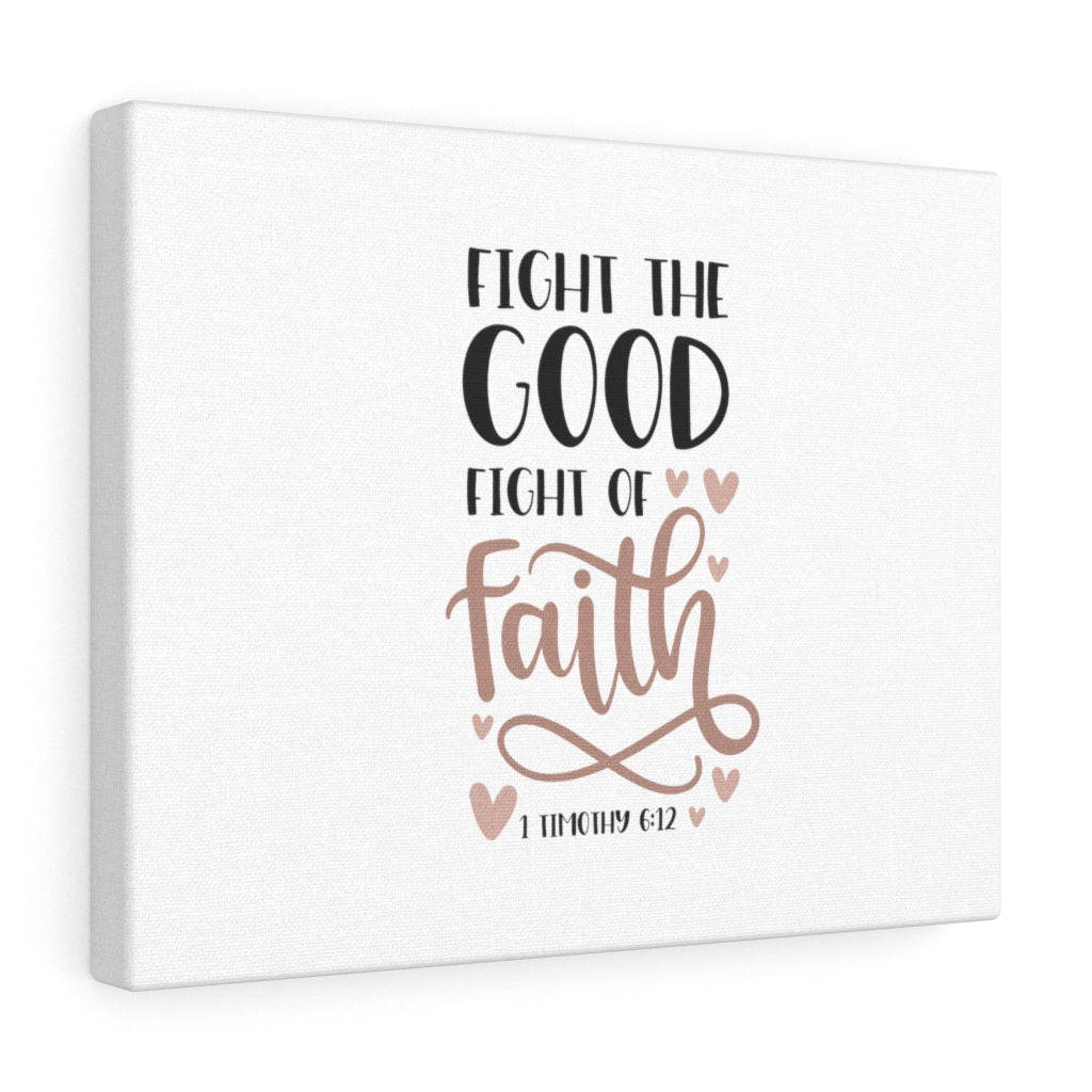 Scripture Walls Fight Of Faith 1 Timothy 6:12 Bible Verse Canvas Christian Wall Art Ready to Hang Unframed-Express Your Love Gifts